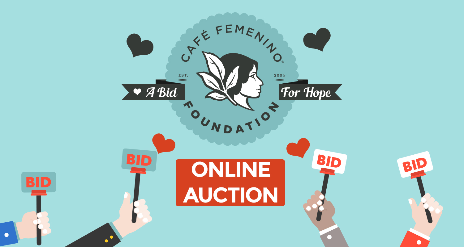  An engaging graphic promoting an online auction for the Café Femenino Foundation, featuring a central emblem with a woman’s profile and leaves, and text banners that read "A Bid for Hope." Cartoon hands holding bidding paddles with the word "BID" raise from the bottom of the image, surrounded by heart symbols, all against a pleasant teal background.